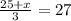 \frac{25+x}{3} = 27