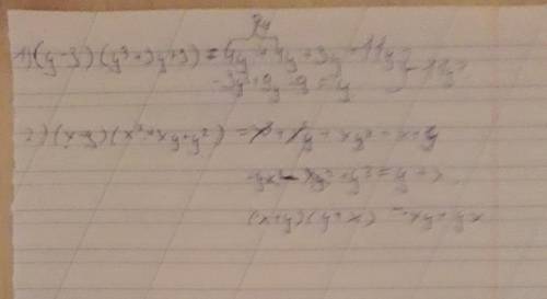 Выполните подробное умножение (y-3)(y в квадрате+3y+3)= (x-y) (x в квадрате +xy+y в квадрате)=