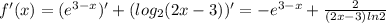 f'(x)=(e^{3-x})'+(log_{2} (2x-3))'= -e^{3-x} +\frac{2}{(2x-3)ln2}