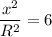 $\frac{x^2}{R^2}=6