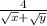 \frac{4}{\sqrt{x}+\sqrt{y}}