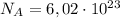 N_A = 6,02 \cdot 10^{23}