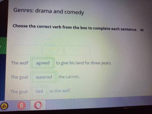Choose the correct verb from the box to complete each sentence. The Wolf and The Goat. Part 1 Once u
