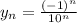 y_n=\frac{(-1)^n}{10^n}