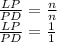 \frac{LP}{ PD} = \frac{n}{n} \\ \frac{LP}{ PD} = \frac{1}{1}