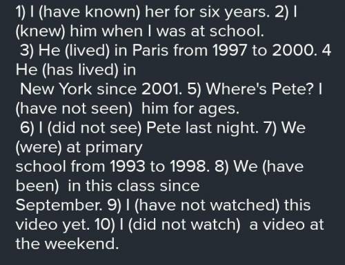 III. 1. I (know) her for six years. I (know) him when I was at school. 2. He (live) in Paris from 19