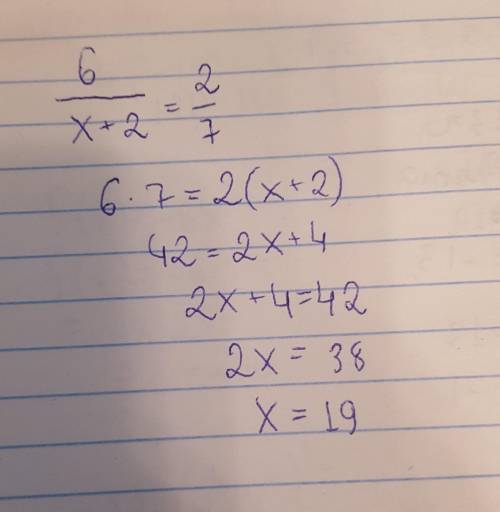 Решите уравнение используя основное свойство пропорции 6/x+2=2/7