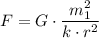 F = G\cdot \dfrac{m_1^2}{k \cdot r^2}