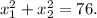 x_1^2+x_2^2=76.