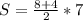 S=\frac{8+4}{2}*7