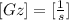 [Gz] = [\frac{1}{s}]