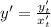 y' = \frac{y'_t}{x'_t}