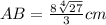AB = \frac{8\sqrt[4]{27}}{3}cm