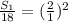 \frac{S_{1} }{18}=(\frac{2}{1}) ^{2}