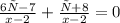 \frac{6х-7}{x - 2} + \frac{х + 8}{x - 2} = 0 \\