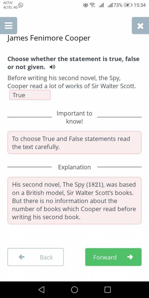 Choose whether the statement is true, false or not given. Before writing his second novel, the Spy,