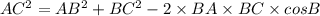 AC^2=AB^2+BC^2-2\times BA\times BC\times cosB