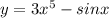 y=3x^5-sinx