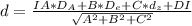 d=\frac{IA*D_A+B*D_e+C*d_z+DI}{\sqrt{A^2+B^2+C^2} }