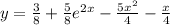 y = \frac{3}{8} + \frac{5}{8} {e}^{2x} - \frac{5 {x}^{2} }{4} - \frac{x}{4} \\