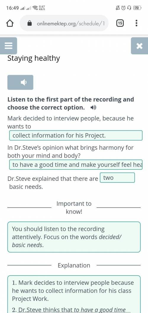 Staying healthy Listen to the first part of the recording and choose the correct option. Mark decide