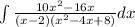 \int\limits \frac{10 {x}^{2} - 16x}{(x - 2) ({x}^{2} - 4x + 8)} dx \\