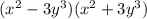 (x^2-3y^3)(x^2 +3y^3)