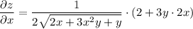 \dfrac{\partial z}{\partial x} =\dfrac{1}{2\sqrt{2x+3x^2y+y}} \cdot(2+3y\cdot 2x)