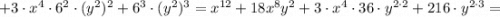 +3 \cdot x^{4} \cdot 6^{2} \cdot (y^{2})^{2}+6^{3} \cdot (y^{2})^{3}=x^{12}+18x^{8}y^{2}+3 \cdot x^{4} \cdot 36 \cdot y^{2 \cdot 2}+216 \cdot y^{2 \cdot 3}=