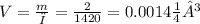V= \frac{m}{ρ} = \frac{2}{1420} = 0.0014м³