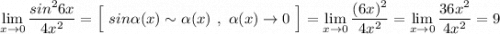 \lim\limits_{x \to 0}\dfrac{sin^26x}{4x^2}=\Big[\ sin\alpha (x)\sim \alpha (x)\ ,\ \alpha(x)\to 0\ \Big]=\lim\limits_{x \to 0}\dfrac{(6x)^2}{4x^2}=\lim\limits_{x \to 0}\dfrac{36x^2}{4x^2}=9