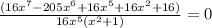 \frac{(16x^{7} -205x^{6}+16x^{5}+16x^{2} +16 )}{16 x^{5} (x^{2} +1 ) }=0