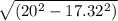 \sqrt{(20^2-17.32^2)}