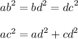 {ab}^{2} = {bd}^{2} = {dc}^{2} \\ \\ {ac}^{2} = {ad}^{2} + {cd}^{2}
