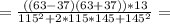 =\frac{((63-37)(63+37))*13}{115^2+2*115*145+145^2}=