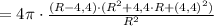 = 4\pi\cdot\frac{ (R - 4{,}4)\cdot ( R^2 + 4{,}4\cdot R + (4{,}4)^2 )}{R^2}