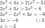 2x^2+3x2(x^2-3)\\2x^2+3x2x^2-6\\2x^2-2x^2+3x-6\\3x-6\ \ \ \ \ \ \ \ \ \ \ |:3\\x-2