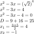 {x}^{2} - 3x = {( \sqrt{2}) }^{4} \\ {x}^{2} - 3x = 4 \\ {x}^{2} - 3x - 4 = 0 \\ D = 9 + 16 = 25 \\ x_1 = \frac{3 + 5}{2} = 4 \\ x_2 = - 1