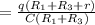 = \frac{q(R_{1} + R_{3} +r)}{C(R_{1} + R_{3} )}