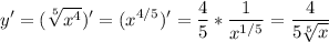 \displaystyle y'=(\sqrt[5]{x^4})'= (x^{4/5})'=\frac{4}{5} *\frac{1}{x^{1/5}} =\frac{4}{5\sqrt[5]{x} }