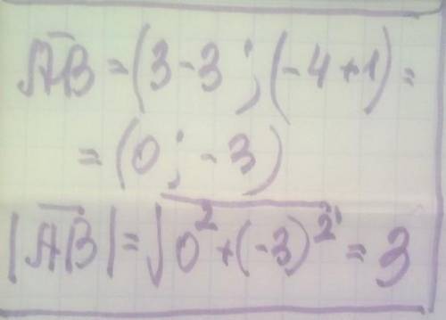 Знайти довжину вектора АВ якщо А (3;-1) В (3;-4)​