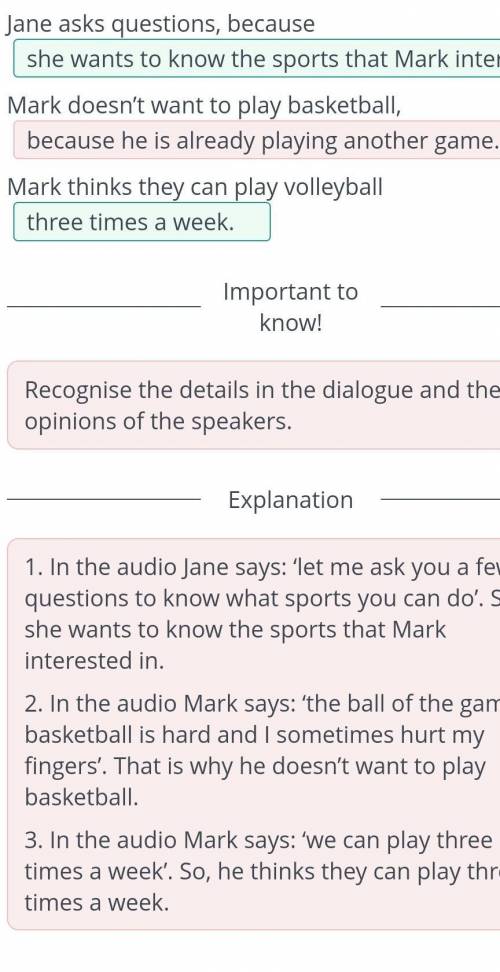 Listen and complete the sentences with the correct options. 4) Jane asks questions, because Mark doe