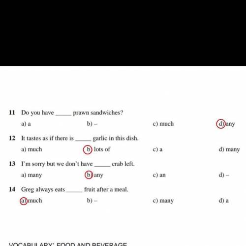 Choose a), b), c) or d). - means no quantifier is needed. 11 Do you have prawn sandwiches? a) a b) c