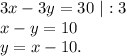 3x-3y=30\ |:3\\x-y=10\\y=x-10.