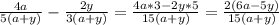 \frac{4a}{5(a+y)}-\frac{2y}{3(a+y)}=\frac{4a*3-2y*5}{15(a+y)}=\frac{2(6a-5y)}{15(a+y)}