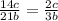 \frac{14c}{21b } = \frac{2c}{3b}