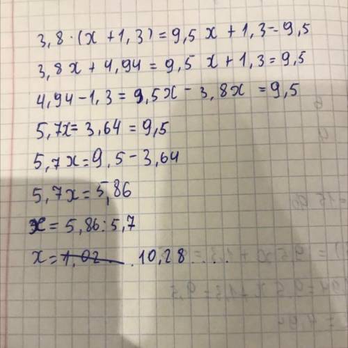Решите уравнение: 3,8×(х+1,3)=9,5×х решить это.