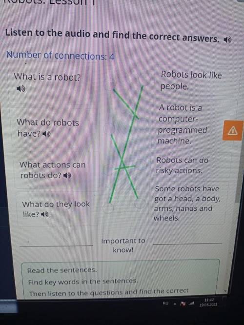 Unit revision Read and match the answers with the questions.Number of connections: 4What is a robot?