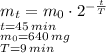 \large{m_{t} = m_0 \cdot 2^{ - \frac{t}{T }}} \\ \: _{m_0 = 640 \: mg } ^{{t} = 45 \: min} \\^{{T } = 9 \: min}