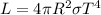 L = 4\pi R^2 \sigma T^4